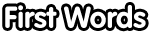 firstwords